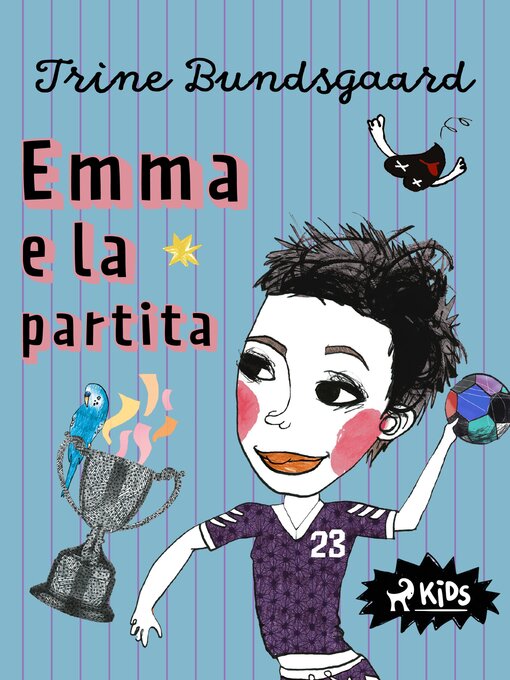 Title details for Emma e la partita by Trine Bundsgaard - Available